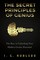 The Secret Principles of Genius