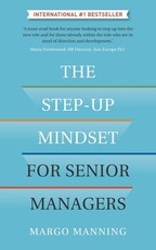 The Step-Up Mindset for Senior Managers