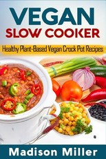 Vegan Slow Cooker