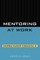 Mentoring at Work