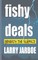 Fishy Deals