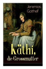 KÃ¤thi, die Grossmutter