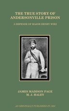 The True Story of Andersonville Prison