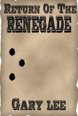Return of the Renegade