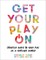 Get Your Play on