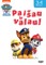 Paw Patrol. Šunyčiai patruliai. Paišau ir valau!