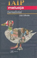 Taip meluoja žurnalistai