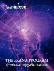 THE PRANA PROGRAM - Effective & Enjoyable Evolution
