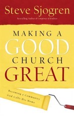 Making a Good Church Great