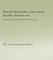 Racial Attitudes and Asian Pacific Americans