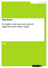 Is it right to ask university and job applicants their ethnic origin?