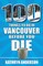 100 Things to Do in Vancouver Before You Die