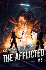 The Afflicted (Book 5)