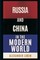 Russia and China in the Modern World