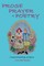 Prose Prayer & Poetry