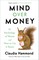 Mind Over Money