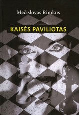 Kaisės paviliotas: šachmatų uždavinių rinktinė