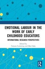Emotional Labour in the Work of Early Childhood Educators