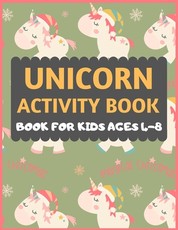 Unicorn Activity Book For kids Ages 4-8