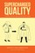 Supercharged Quality