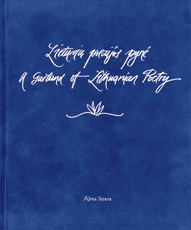 Lietuvių poezijos pynė. A Garland of Lithuanian Poetry