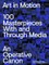 Art in Motion. 100 Masterpieces With and Through Media. An O