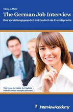 The German Job Interview - Das VorstellungsgesprÃ¤ch mit Deutsch als Fremdsprache