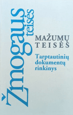 Mažumų teisės: tarptautinių dokumentų rinkinys