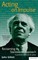 Acting on Impulse: Reclaiming the Stanislavski approach