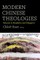 Modern Chinese Theologies