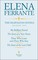 The Neapolitan Novels Boxed Set