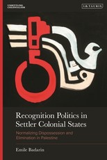 Recognition Politics in Settler Colonial States