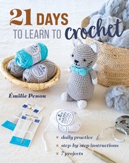 21 Days to Learn to Crochet