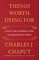 Things Worth Dying For