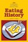 Eating History