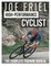 Joe Friel's High-Performance Cyclist