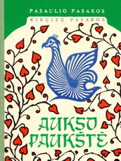 Aukso paukštė. Kirgizų pasakos