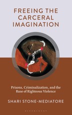 Freeing the Carceral Imagination