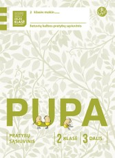 Pupa. Pratybų sąsiuvinis 2 klasei, 3 dalis (pagal 2016 m. programą). Serija ŠOK