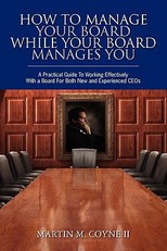 How To Manage Your Board While Your Board Manages You