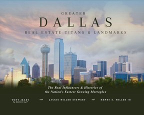 Greater Dallas Real Estate Titans & Landmarks
