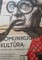 Komunikuoti kultūrą: institucijos, strategijos, auditorijos
