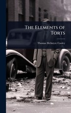 The Elements of Torts