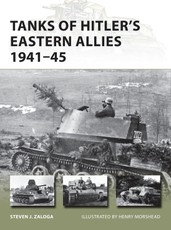 Zaloga, S: Tanks of Hitler's Eastern Allies 1941-45
