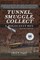 Tunnel, Smuggle, Collect