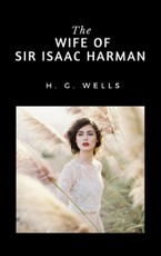 G., H: The Wife of Sir Isaac Harman