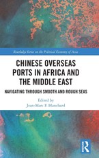 Chinese Overseas Ports in Africa and the Middle East
