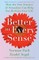 Better in Every Sense