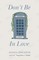 Don't Be in Love