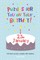 Puzzles for you on your Birthday - 25th January